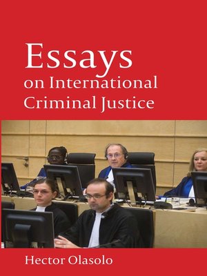 cover image of Essays on International Criminal Justice